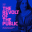 The Revolt of the Public and the Crisis of Authority in the New Millennium
