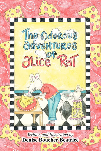 The Odorous Adventures of Alice Rat
