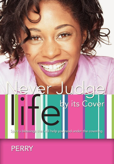 Never Judge Life by its Cover: Spirit's blessings that will help you read under the covering