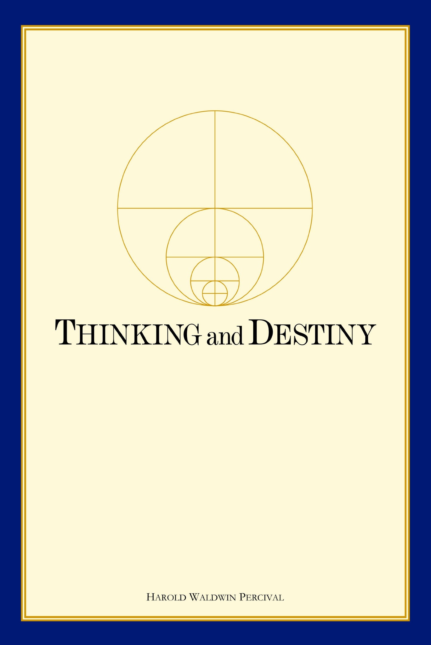 Thinking and Destiny