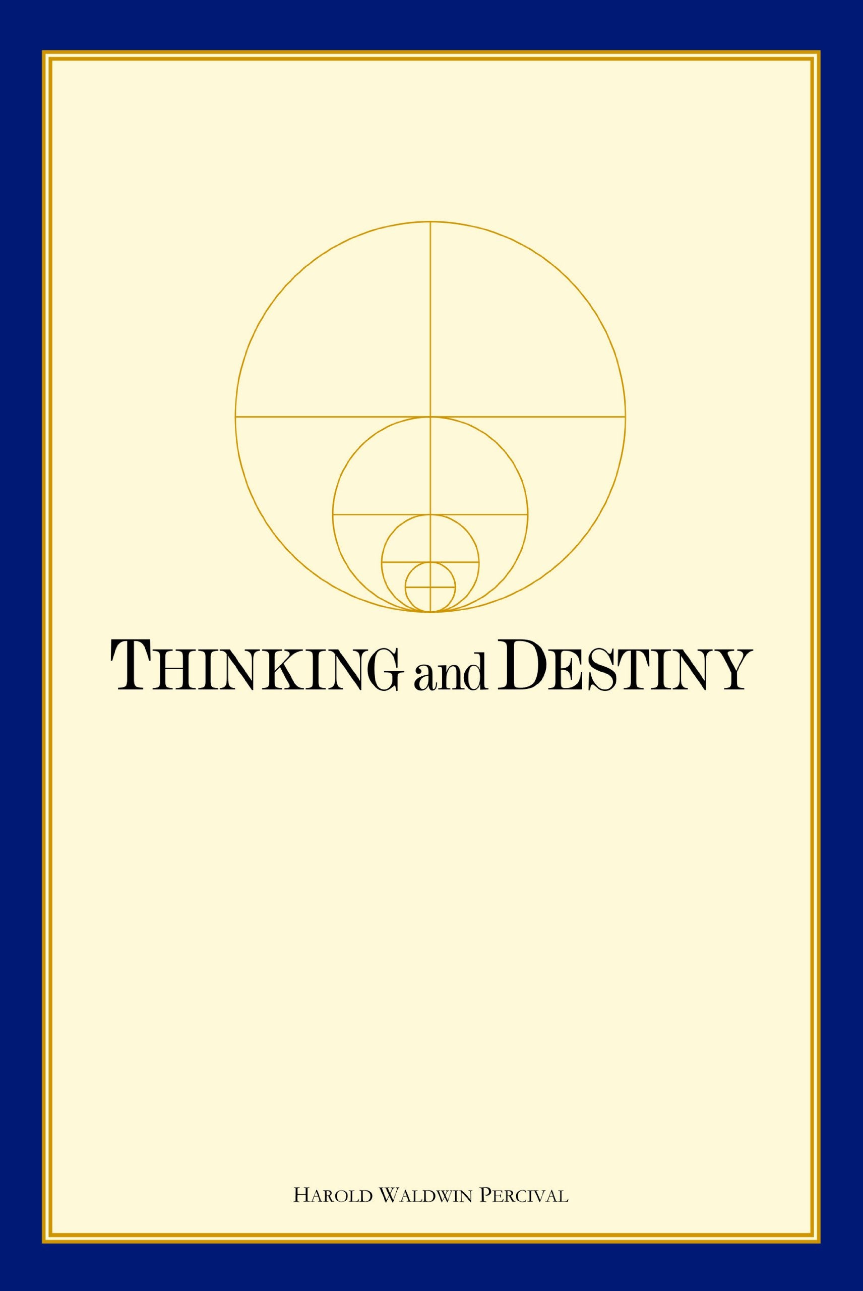 Thinking and Destiny