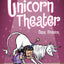 Phoebe and Her Unicorn in Unicorn Theater (Volume 8)