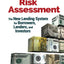 Credit Risk Assessment: The New Lending System for Borrowers, Lenders, and Investors