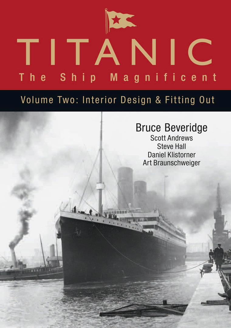 Titanic - The Ship Magnificent Vol II