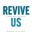 Revive Us - Bible Study Book with Video Access: A Heart Ready for Revival