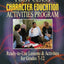 First Class Character Education Activities Program: Ready-to-Use Lessons and Activities for Grades 7 - 12