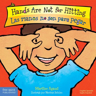 Hands Are Not for Hitting / Las manos no son para pegar Board Book (Best Behavior) (Spanish and English Edition)
