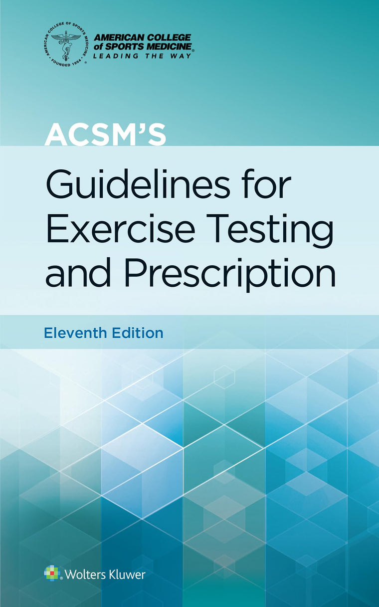 ACSM's Guidelines for Exercise Testing and Prescription (LWW)