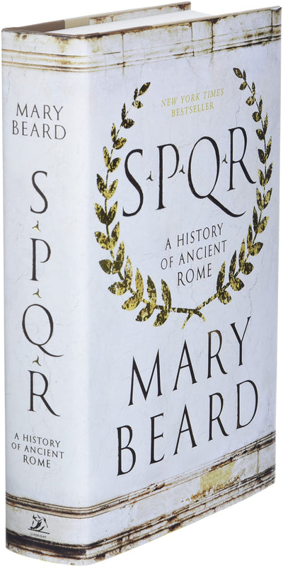 SPQR: A History of Ancient Rome by Mary Beard