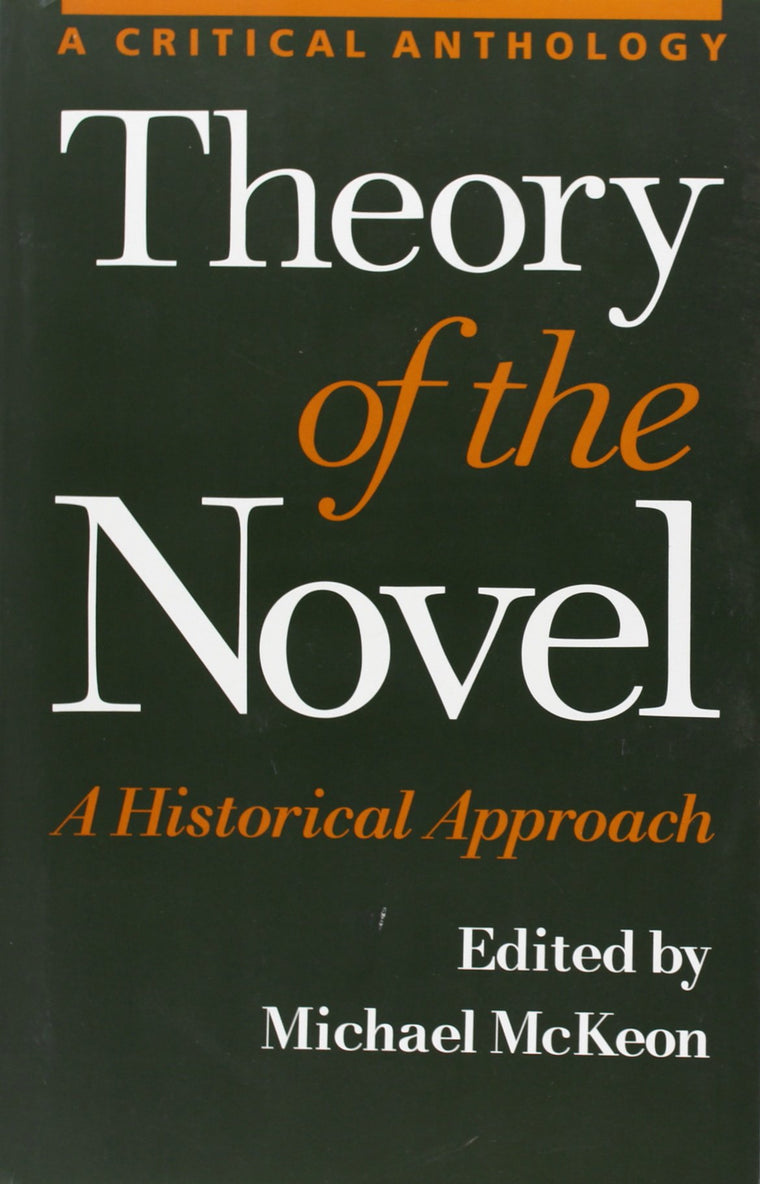 Theory of the Novel: A Historical Approach