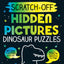 Scratch-Off Hidden Pictures Dinosaur Puzzles: Scratch-Off Hidden Pictures Dinosaur Puzzles (Highlights Scratch-Off Activity Bo oks) 64-Page Dinosaur Activity Book with Scratch Art for Kids