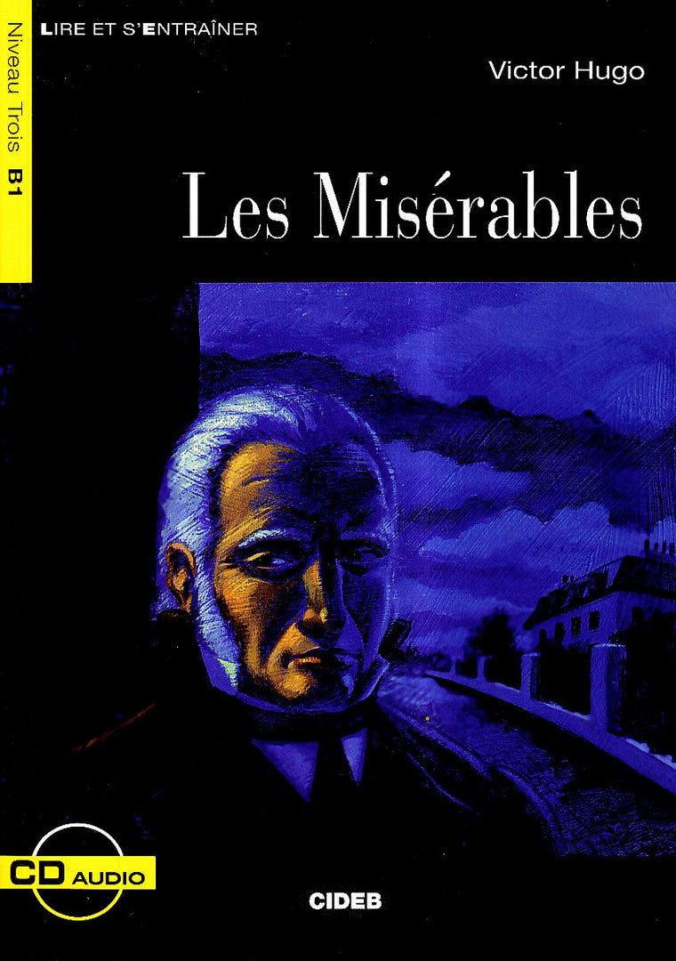 Les Miserables (Lire Et Sentrainer, Niveau Trois B1) (French Edition)