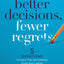Better Decisions, Fewer Regrets Bible Study Guide: 5 Questions to Help You Determine Your Next Move