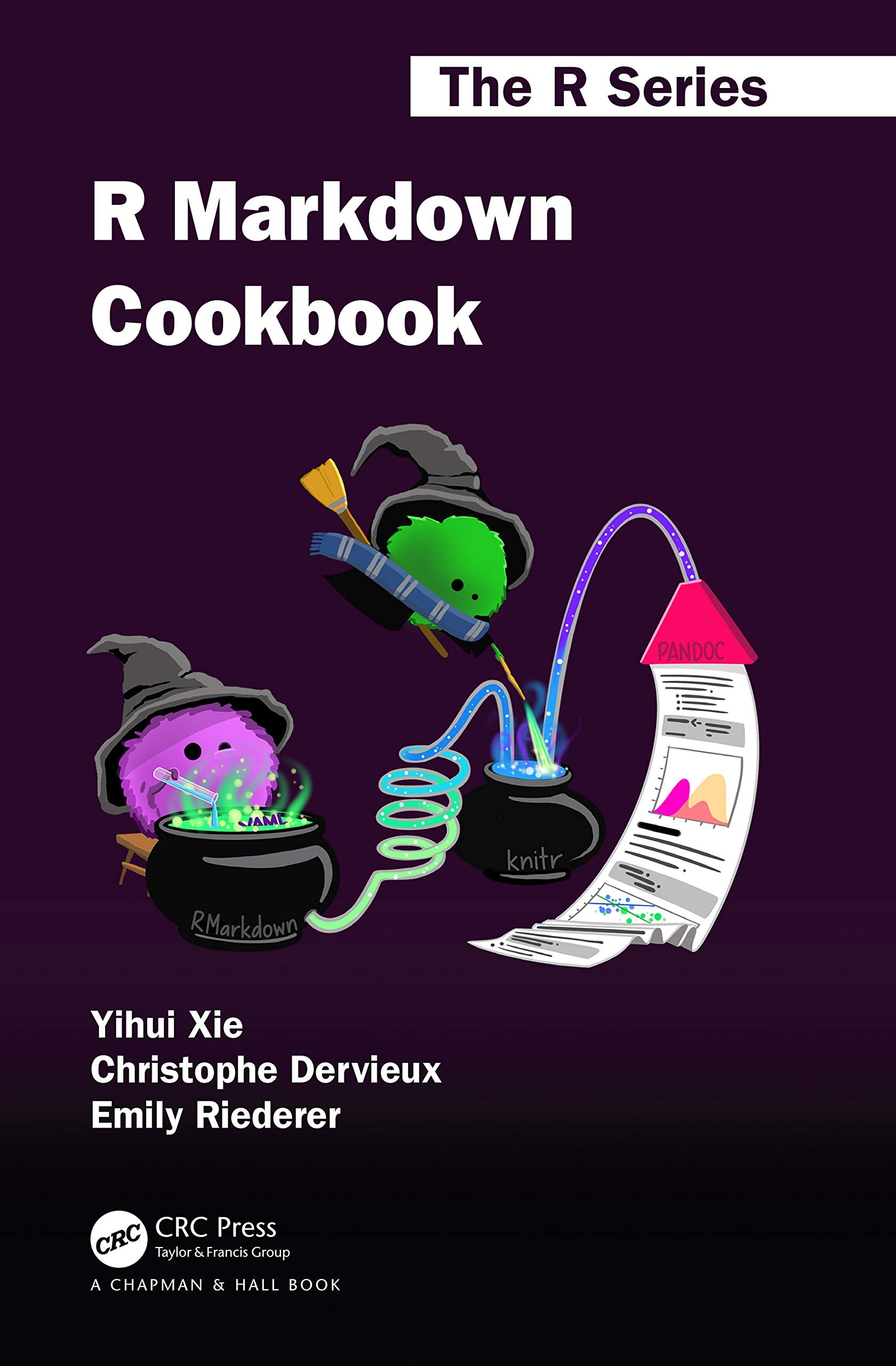R Markdown Cookbook (Chapman & Hall/CRC The R Series)
