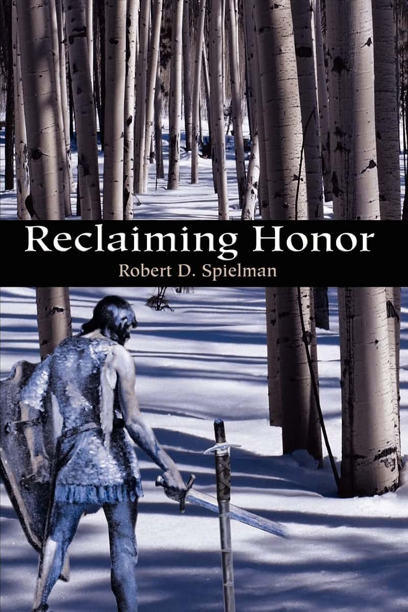 Reclaiming Honor: A Journey of the Spirit (Jacob Bo)