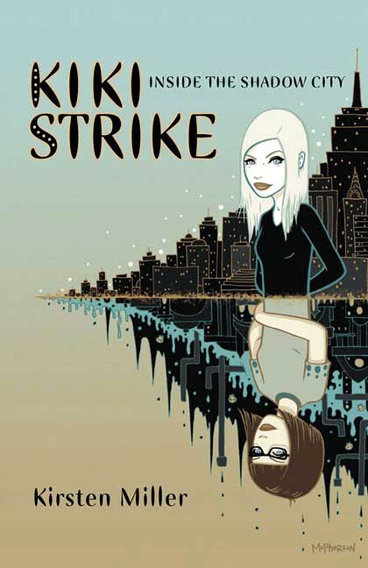 Kiki Strike:Inside the Shadow City