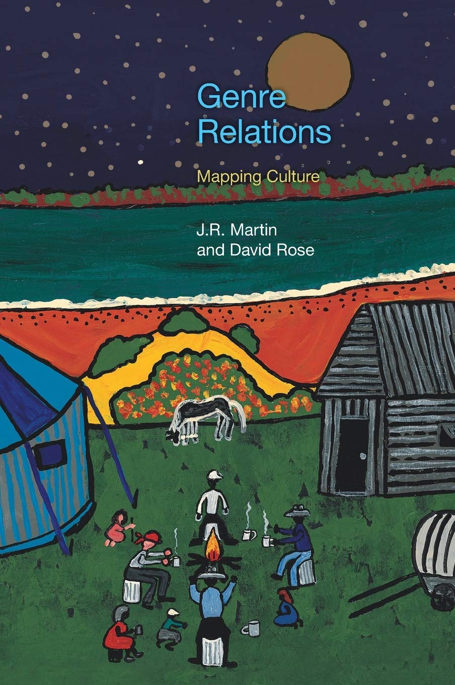 Genre Relations: Mapping Culture (Equinox Textbooks and Surveys in Linguistics)