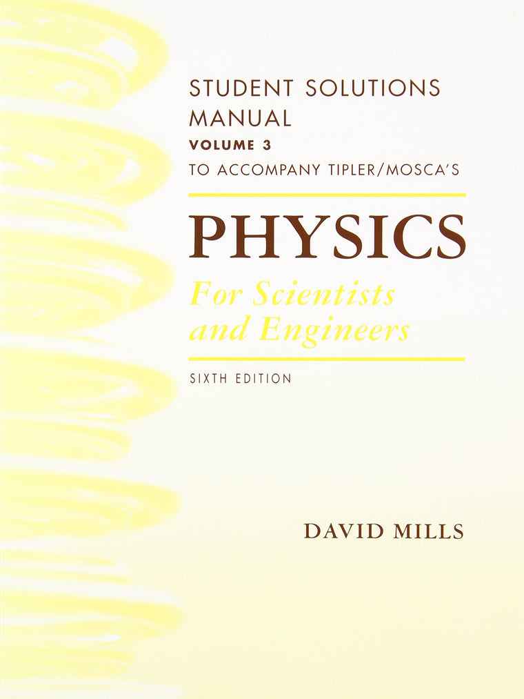 Physics for Scientists and Engineers Student Solutions Manual, Vol. 3