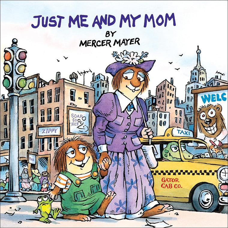 Just Me and My Mom (Mercer Mayer's Little Critter (Pb))