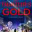 The Traitors Gold: The gripping new action thriller novel from the million-copy bestselling author of the Matt Drake series (Joe Mason) (Book 5)