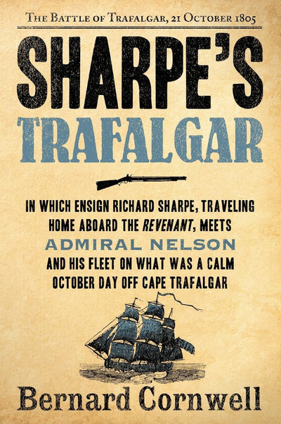 Sharpe's Trafalgar: Richard Sharpe & the Battle of Trafalgar, October 21, 1805 (Richard Sharpe's Adventure Series #4)