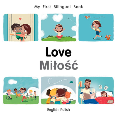 My First Bilingual Book-Love (English-Polish) (English and Portuguese Edition)