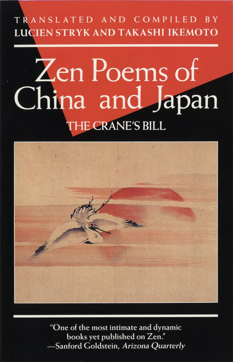 Zen Poems of China and Japan: The Crane's Bill (Evergreen Book)