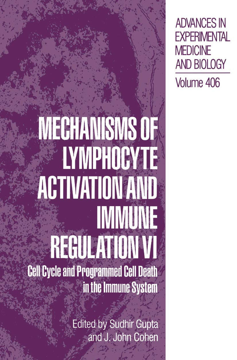 Mechanisms of Lymphocyte Activation and Immune Regulation Vi: Cell Cycle and Programmed Cell Death in the Immune System