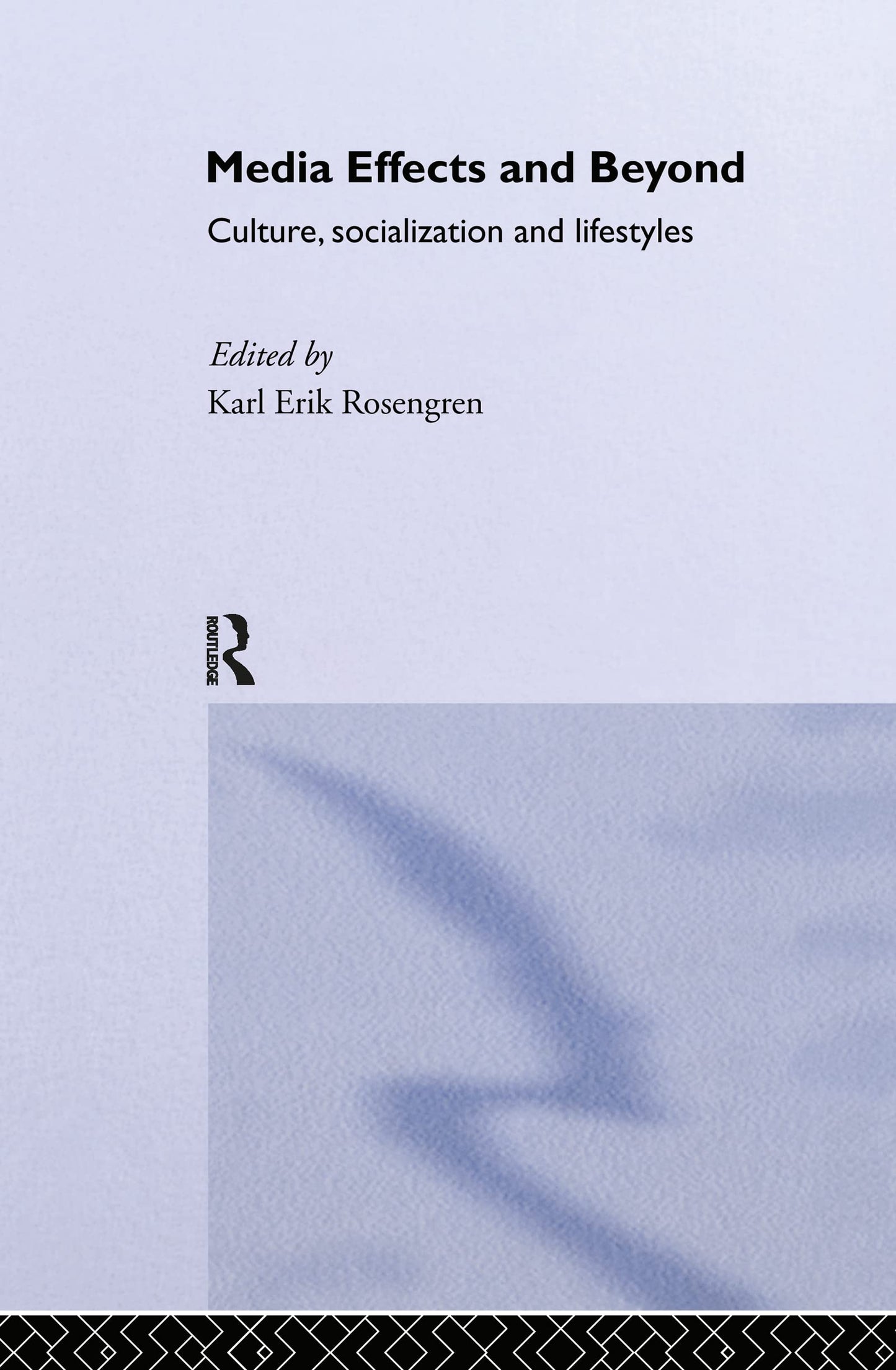 Media Effects and Beyond: Culture, Socialization and Lifestyles (Communication and Society)
