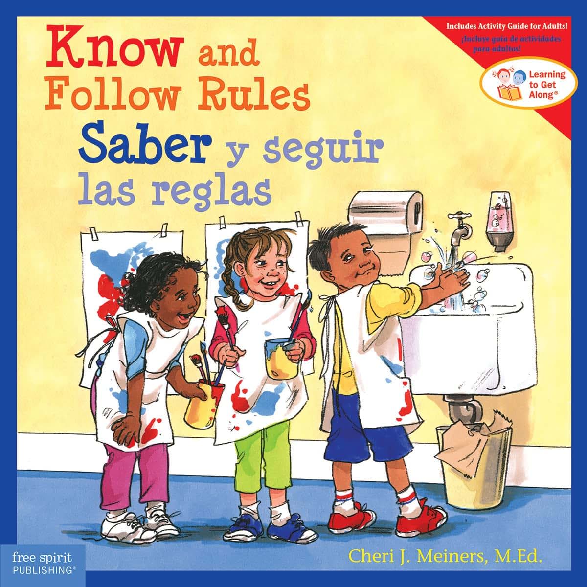 Know and Follow Rules / Saber y seguir las reglas (Learning to Get Along) (Spanish and English Edition)