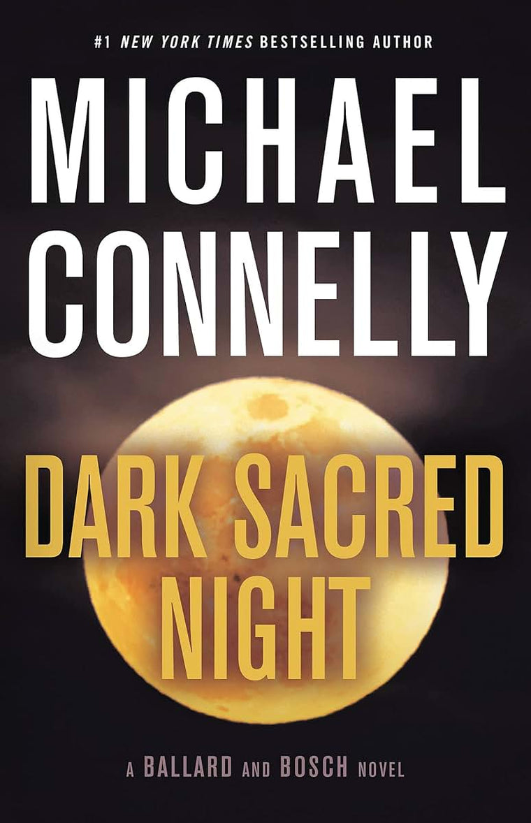 Dark Sacred Night (A Rene Ballard and Harry Bosch Novel)