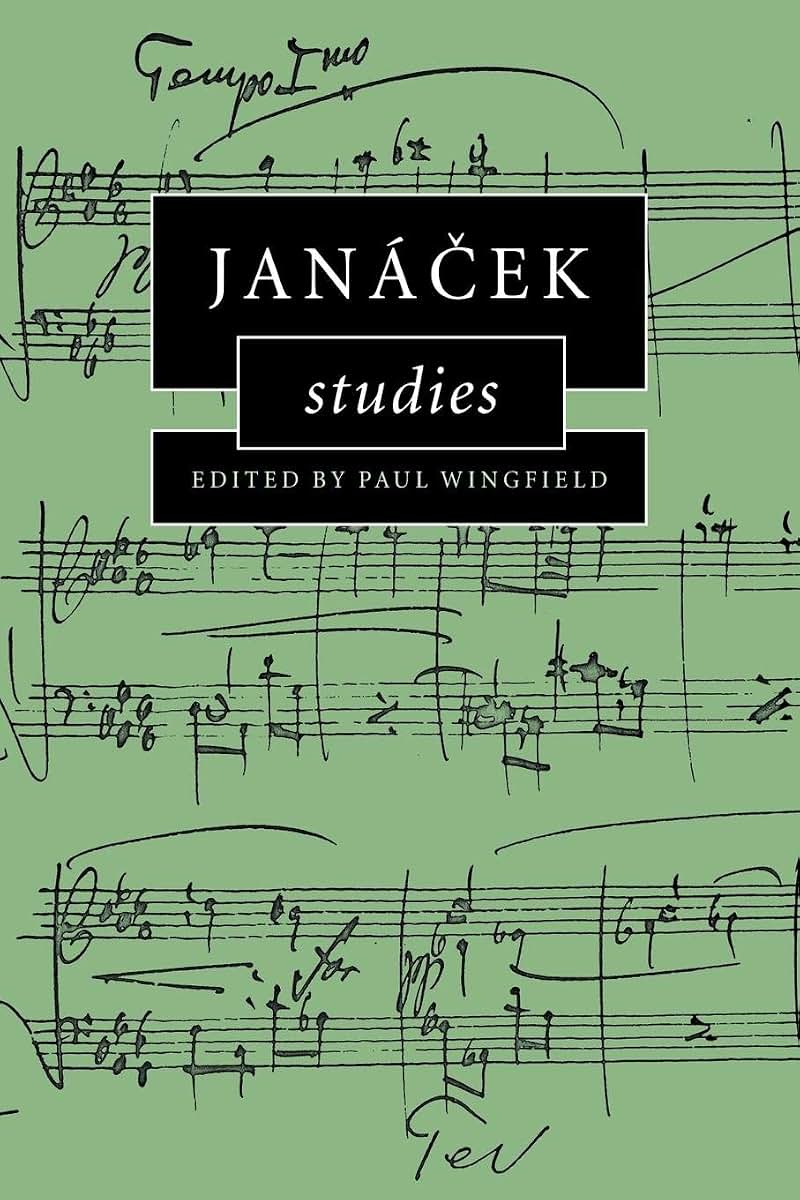 Janácek Studies (Cambridge Composer Studies)
