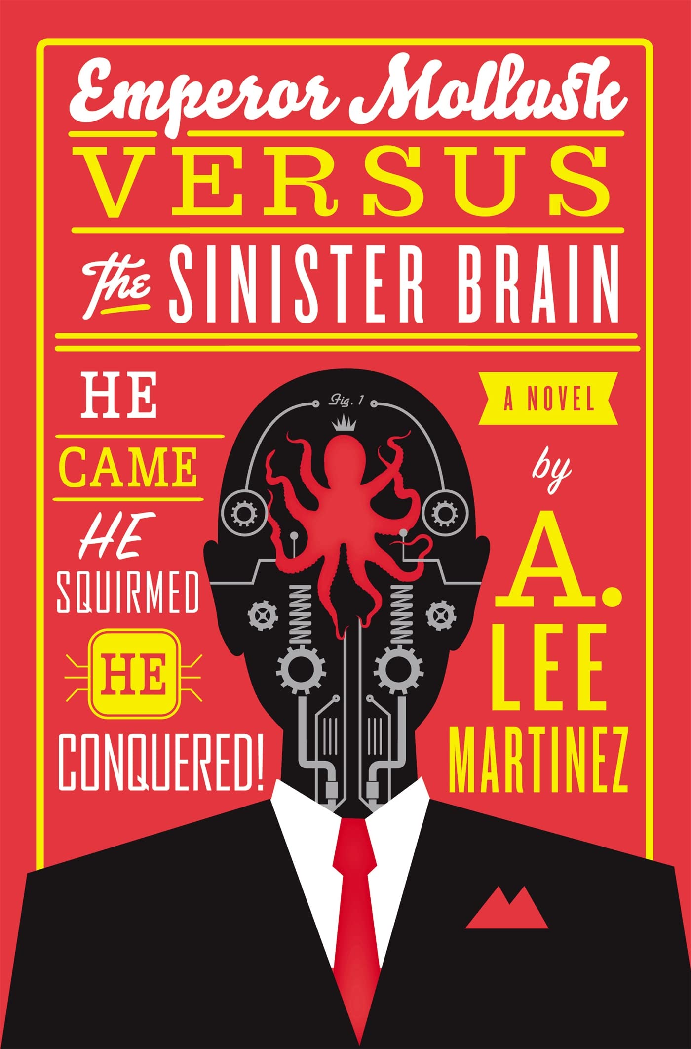 Emperor Mollusk versus The Sinister Brain