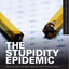 The Stupidity Epidemic: Worrying About Students, Schools, and America's Future (Framing 21st Century Social Issues)