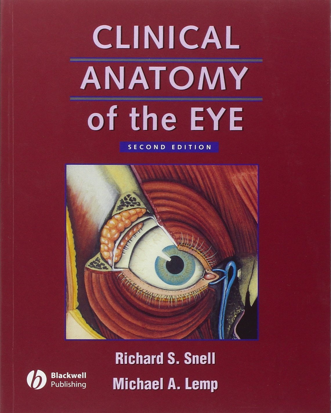 Clinical Anatomy of the Eye by Snell, Richard S.