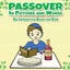 Passover in Pictures and Words: An Interactive Guide for Kids (Jewish Holiday Interactive Books for Children)