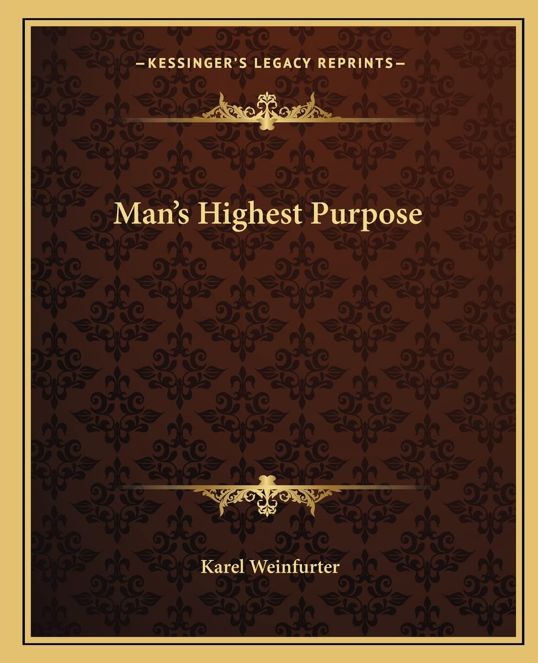 Man's Highest Purpose