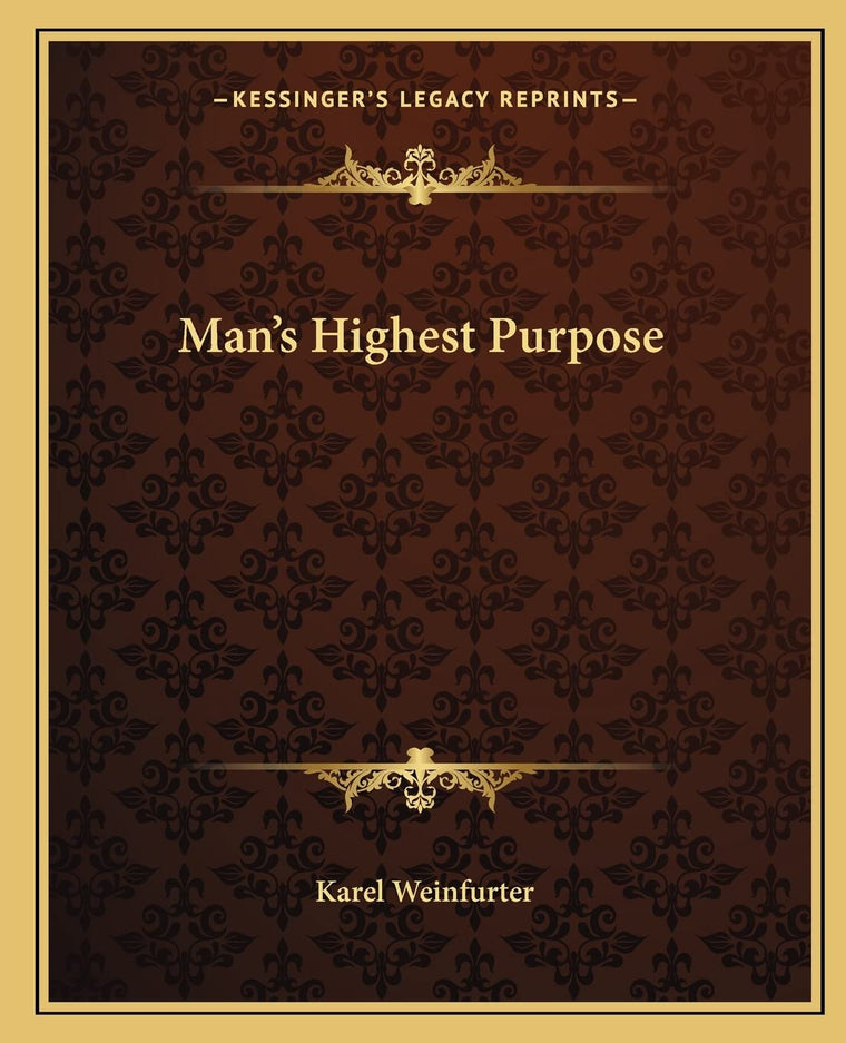 Man's Highest Purpose