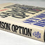 The Samson Option: Israels Nuclear Arsenal and American Fore