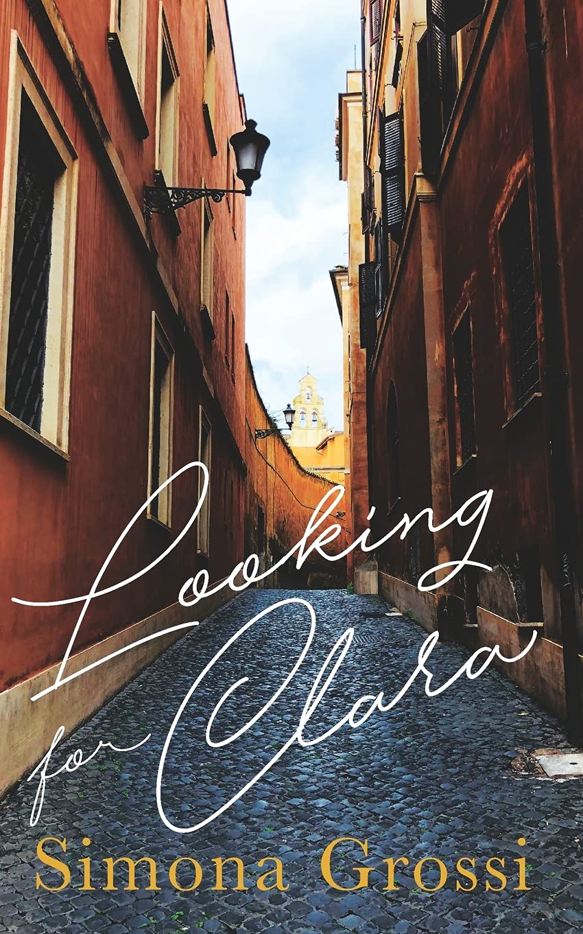 Looking for Clara: A Novel (Clara's Story)