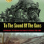 To the Sound of the Guns: 1st Battalion, 27th Marines from Hawaii to Vietnam 1966-1968
