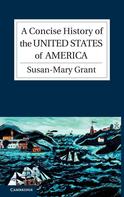 A Concise History of the United States of America (Cambridge Concise Histories)