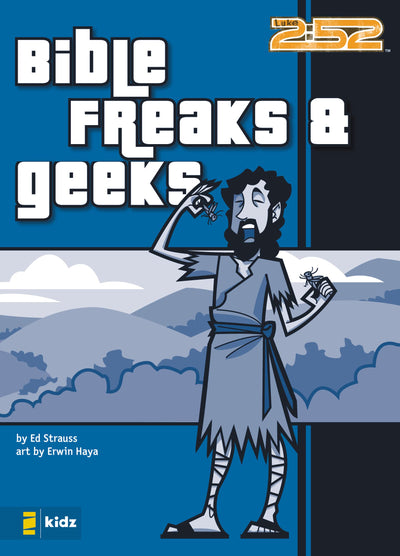 Bible Freaks and Geeks (2:52)