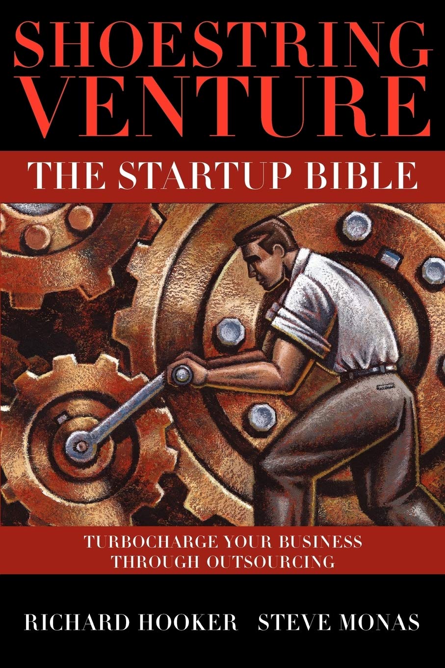 Shoestring Venture: The Startup Bible