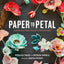 Paper to Petal: 75 Whimsical Paper Flowers to Craft by Hand