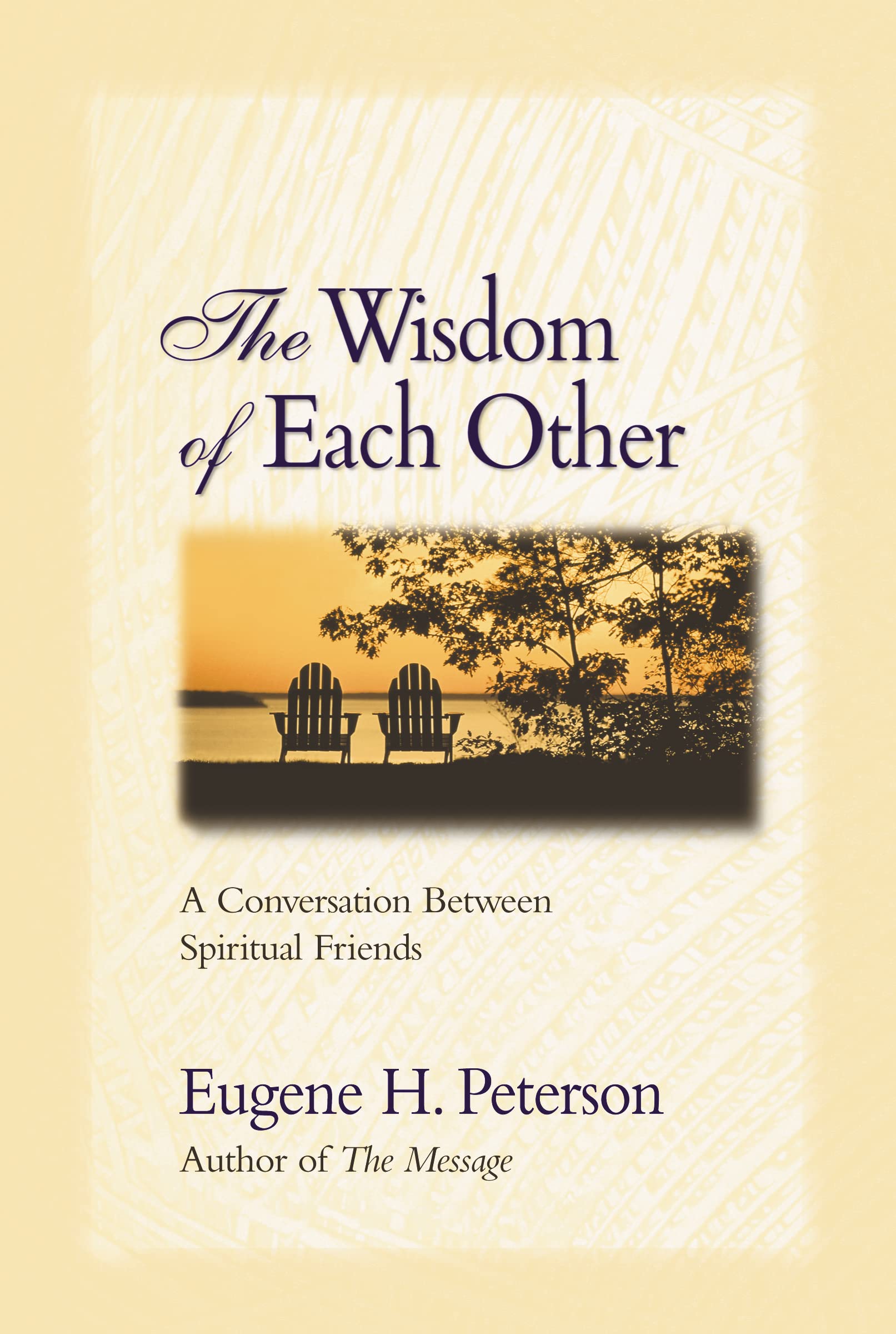 The Wisdom of Each Other: A Conversation Between Spiritual Friends