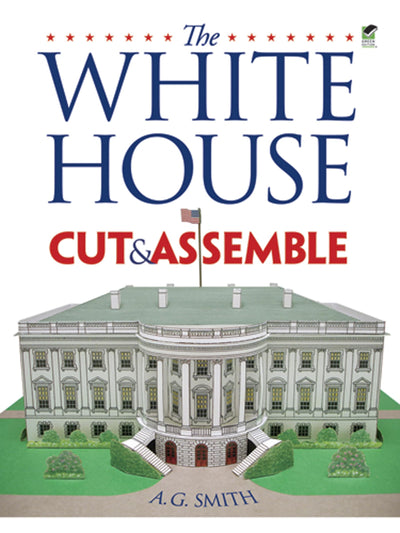 The White House Cut & Assemble (Dover Children's Activity Books)