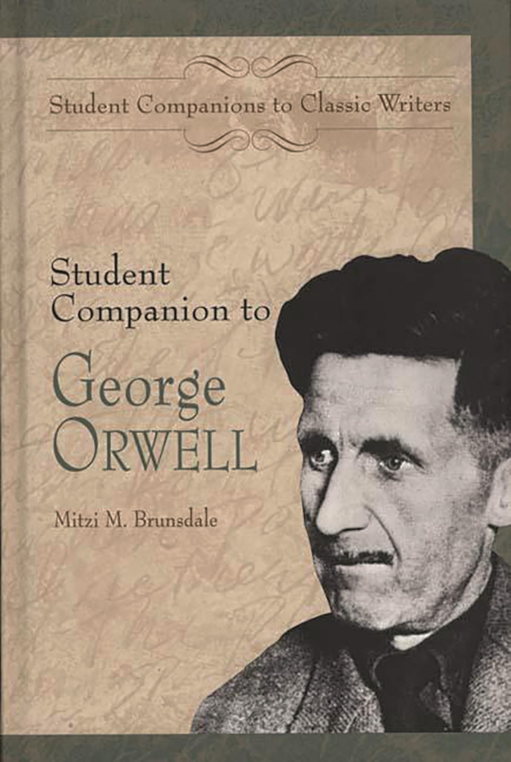 Student Companion to George Orwell: (Student Companions to Classic Writers)