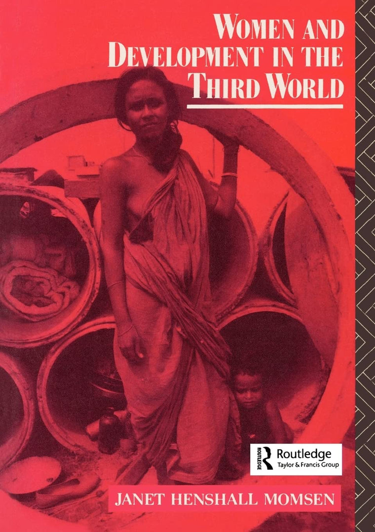 Women and Development in the Third World (Routledge Introductions to Development)