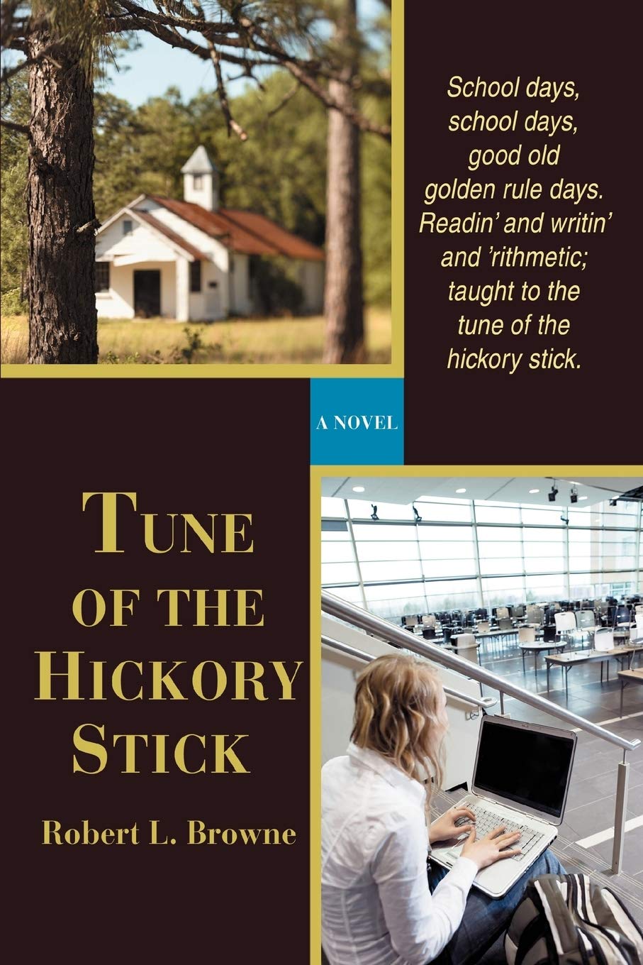 Tune of the Hickory Stick: A Novel